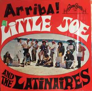 Arriba - Little Joe And The Latinaires