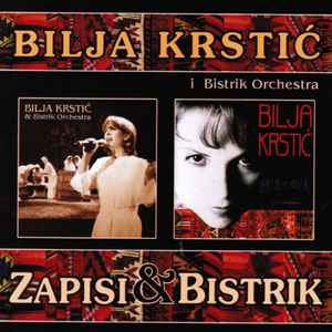 Bilja Krstić & Bistrik Orchestra - Zapisi & Bistrik album cover