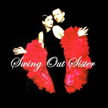 Swing Out Sister | ディスコグラフィー | Discogs
