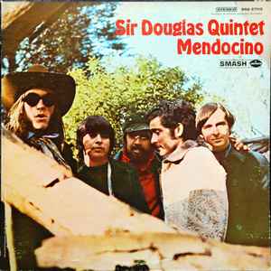 Mendocino - Sir Douglas Quintet