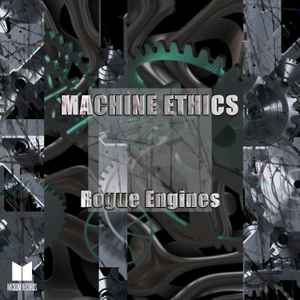 Machine Ethics - Rogue Engines album cover