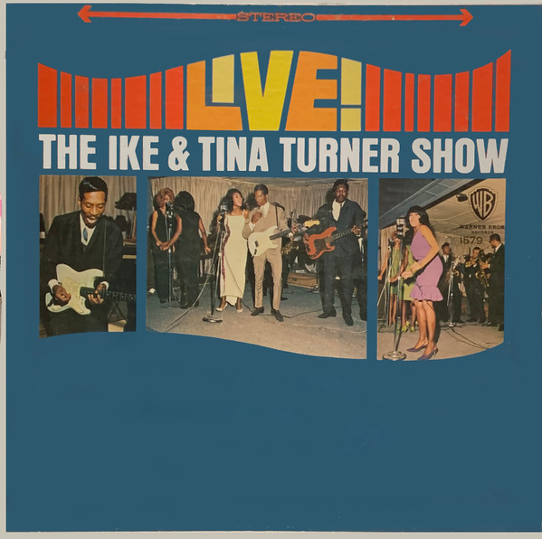 The Ike & Tina Turner Show Live! (1965, Vinyl) - Discogs