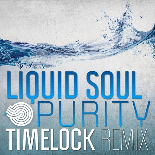 last ned album Liquid Soul - Purity Timelock Remix