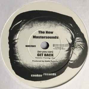 The New Mastersounds – (So You Can) Get Back / Can't Hold Me Down