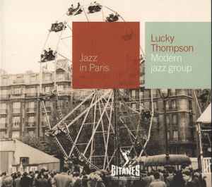 Lucky Thompson - Modern Jazz Group