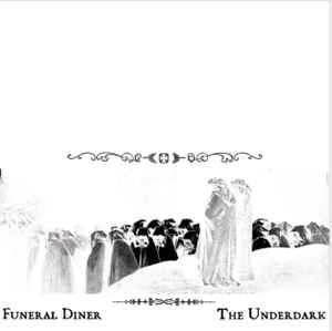 The Underdark - Funeral Diner