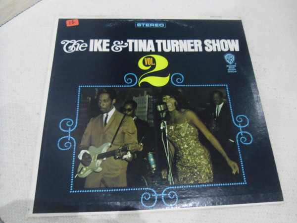 The Ike & Tina Turner Show - The Ike & Tina Turner Show - Vol. 2