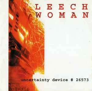 Leech Woman - Uncertainty Device #26573 album cover