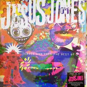 Zeroes And Ones - The Best Of - Jesus Jones