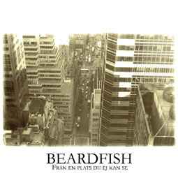 Beardfish - Från En Plats Du Ej Kan Se... album cover