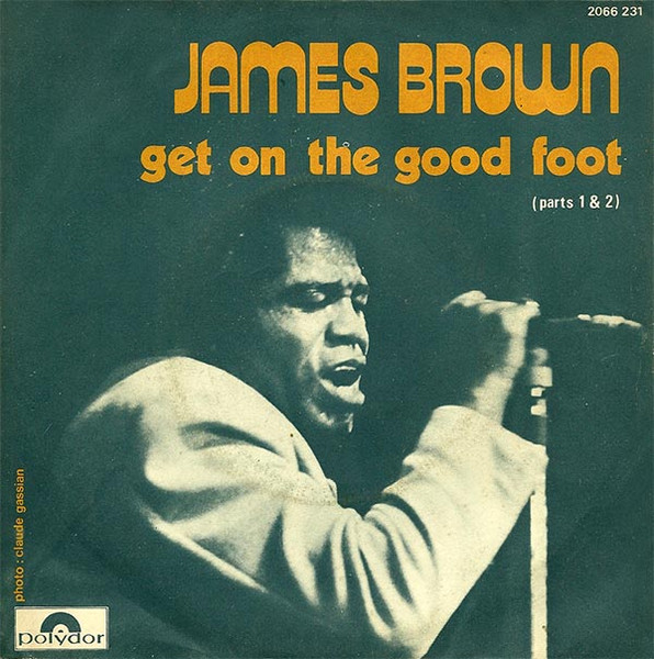 James Brown – Get On The Good Foot (1972, Vinyl) - Discogs