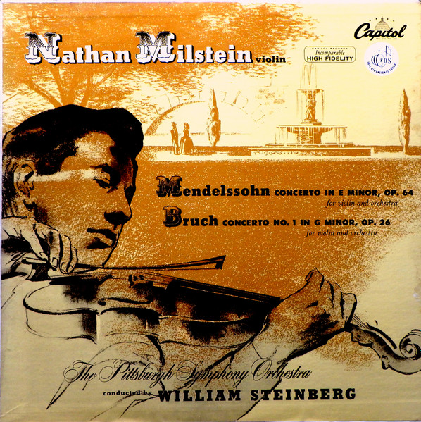 Mendelssohn - Bruch - Nathan Milstein, The Pittsburgh Symphony