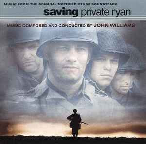 John Williams (4) - Saving Private Ryan - Music From The Original Motion Picture Soundtrack