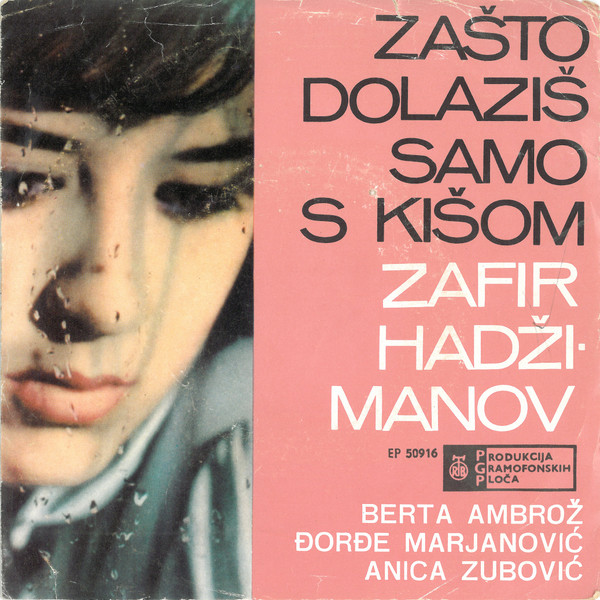 descargar álbum Various - Zašto Dolaziš Samo S Kišom