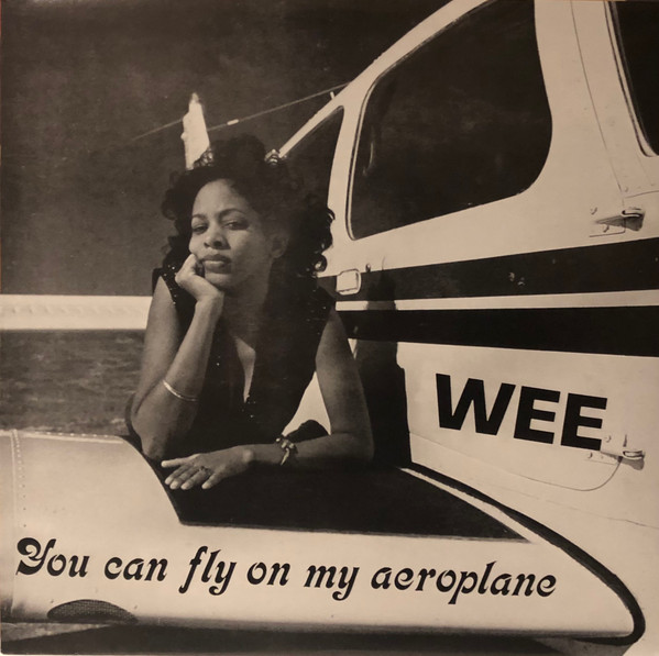 Wee – You Can Fly On My Aeroplane (2016, Vinyl) - Discogs