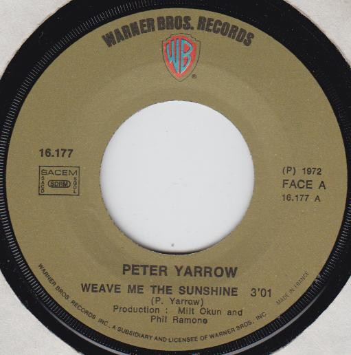 lataa albumi Peter - Weave Me The Sunshine Dont Ever Take Away My Freedom