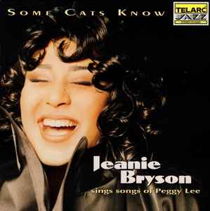 Jeanie Bryson - Some Cats Know (Jeanie Bryson Sings Songs Of Peggy Lee) アルバムカバー
