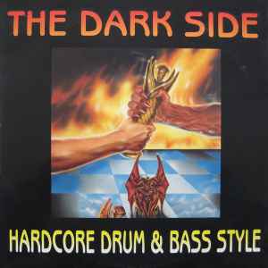Various - The Dark Side (Hardcore Drum & Bass Style) album cover