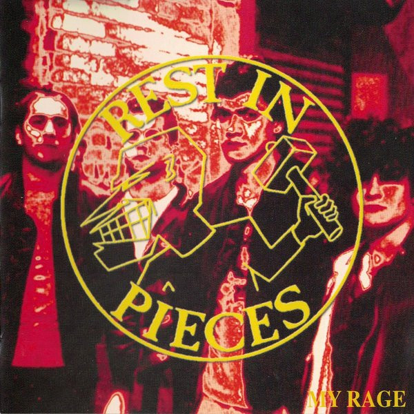 Rest In Pieces – My Rage (1987, Vinyl) - Discogs