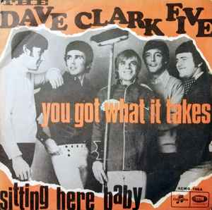 The Dave Clark Five – You Got What It Takes (1967, Vinyl) - Discogs