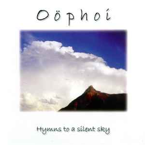 Oöphoi - Hymns To A Silent Sky