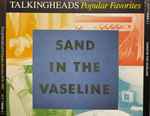 Cover of Sand In The Vaseline - Popular Favorites 1976-1992, 1992, CD