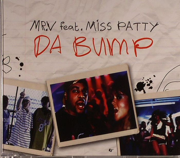 Mr.V Feat. Miss Patty – Da Bump (2006, CD) - Discogs