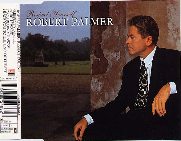 Robert Palmer – Respect Yourself (1995, CD) - Discogs