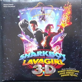 Robert Rodriguez John Debney And Graeme Revell Adventures Of Sharkboy And Lavagirl In 3d 05 Cd Discogs