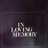Various - In Loving Memory - A Tribute To Mrs. Loucye G. Wakefield