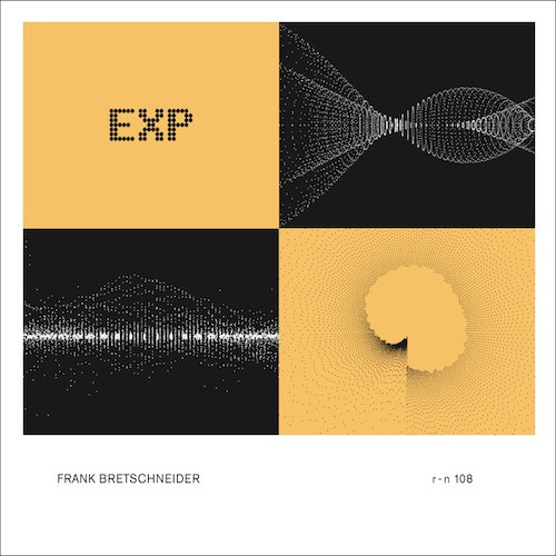 Exp / Frank Bretschneider, comp. et prod. | Bretschneider, Frank. Compositeur. Producteur