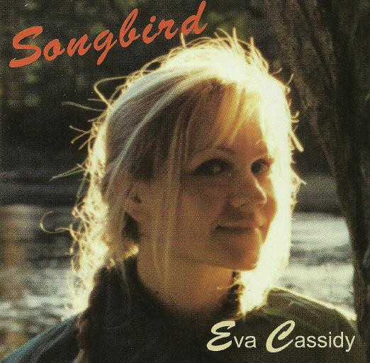 Eva Cassidy – Songbird (1998, Blix St Address, CD) - Discogs