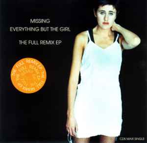 Missing (The Full Remix EP) - Everything But The Girl