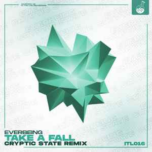 Everbeing - Take A Fall (Cryptic State Remix) album cover