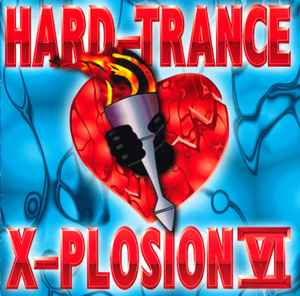 Various - Hard-Trance X-Plosion VI