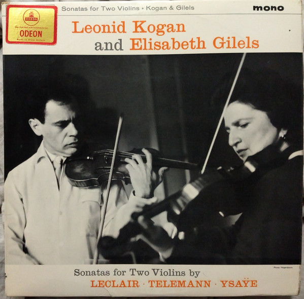 descargar álbum Leonid Kogan And Elisabeth Gilels, Leclair, Telemann, Ysaÿe - Sonatas For Two Violins