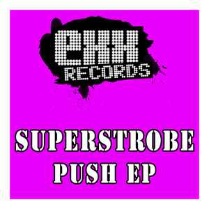 Superstrobe - Push EP album cover