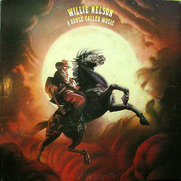 Willie Nelson – A Horse Called Music (1989, Vinyl) - Discogs