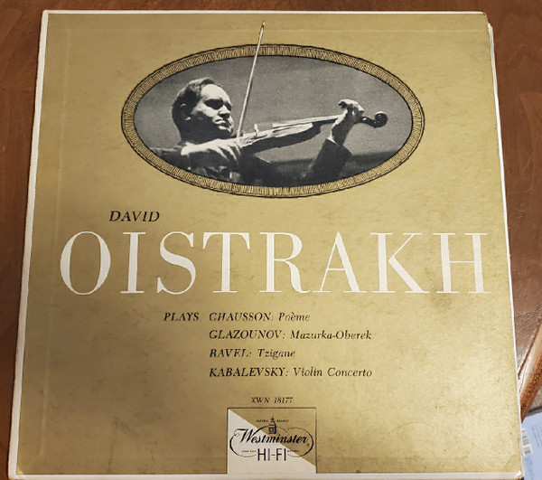 David Oistrakh Plays Chausson, Glazounov / Ravel, Kabalevsky 