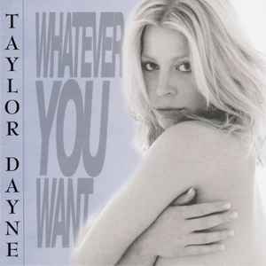 Taylor Dayne - Whatever You Want (Remixes)