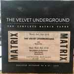 The Velvet Underground – The Complete Matrix Tapes (2019, Vinyl 