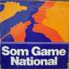 Various - Som Game National