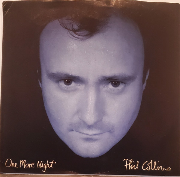 Phil Collins – One More Night (1985, Vinyl) - Discogs