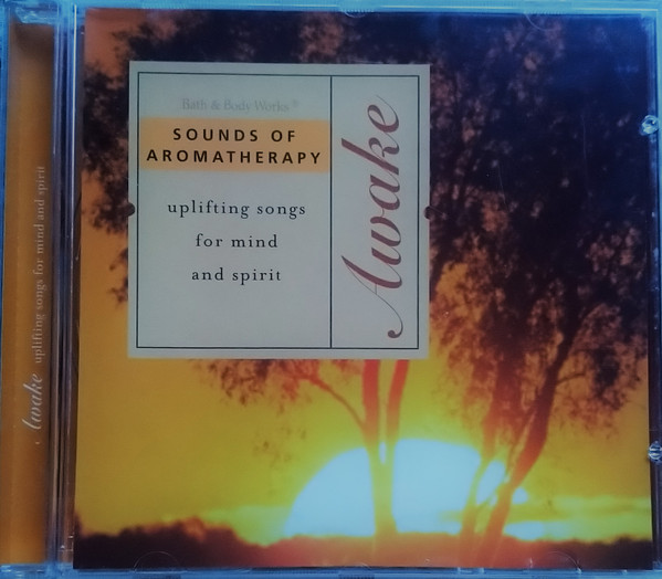 baixar álbum Various - Awake Sounds Of Aromatherapy Uplifting Songs For Mind And Spirit