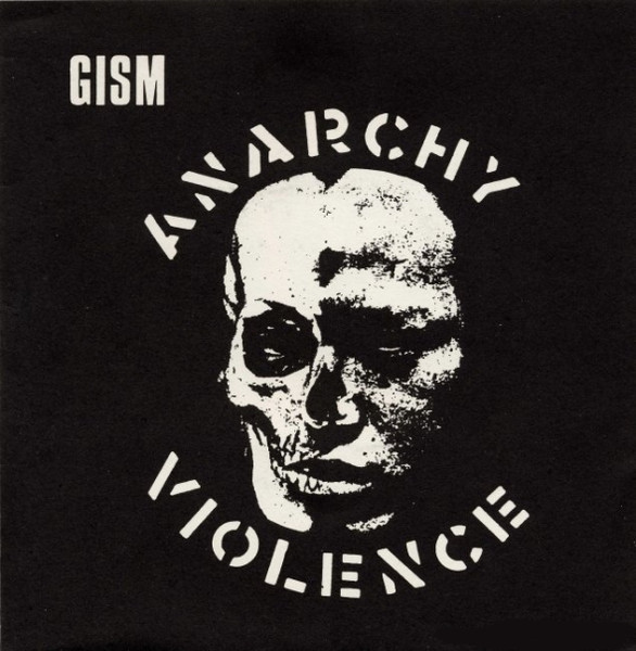 GISM – Anarchy Violence (1991, Vinyl) - Discogs