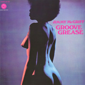 Jimmy McGriff – Groove Grease (1971, Vinyl) - Discogs