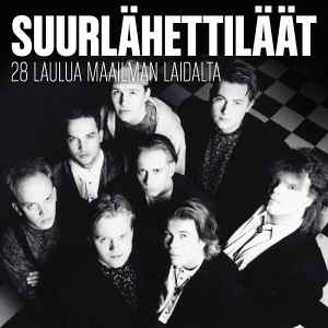 Suurlähettiläät - 28 Laulua Maailman Laidalta album cover