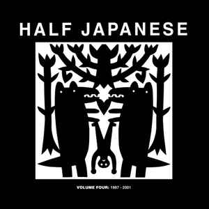 Half Japanese – Volume Three: 1990-1995 (2015, Vinyl) - Discogs