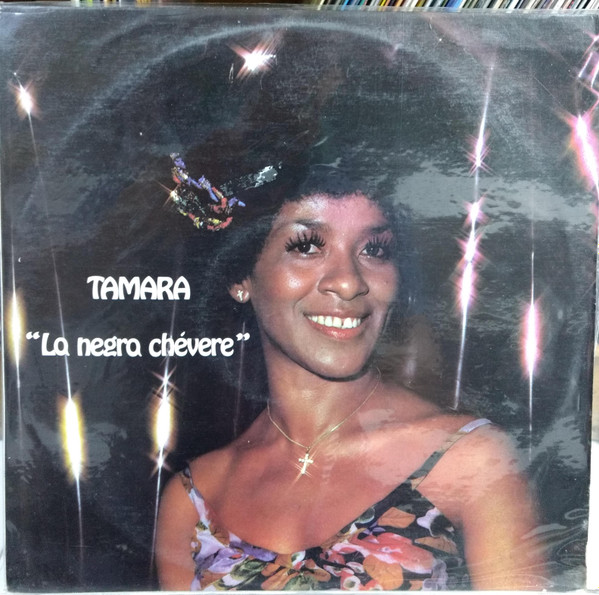 ladda ner album Tamara - La Negra Chevere