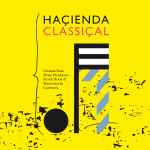 Cover of Haçienda Classiçal, 2016-10-21, CD